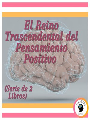 cover image of El Reino Trascendental del Pensamiento Positivo (Serie de 2 libros)